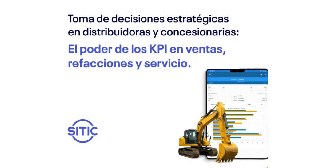 Toma de decisiones estratégicas en distribuidoras y concesionarias: el poder de los KPI en ventas, refacciones y servicio